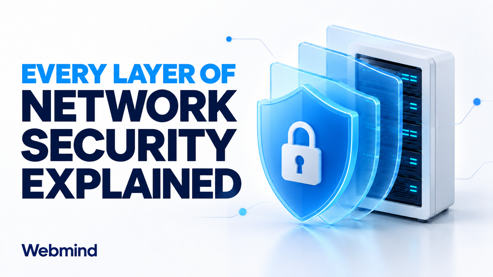 Every Layer of Network Security Explained: A Practical Guide for Website Owners